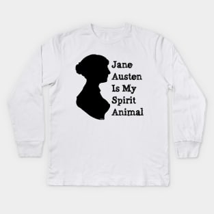 Jane Austen Is My Spirit Animal Kids Long Sleeve T-Shirt